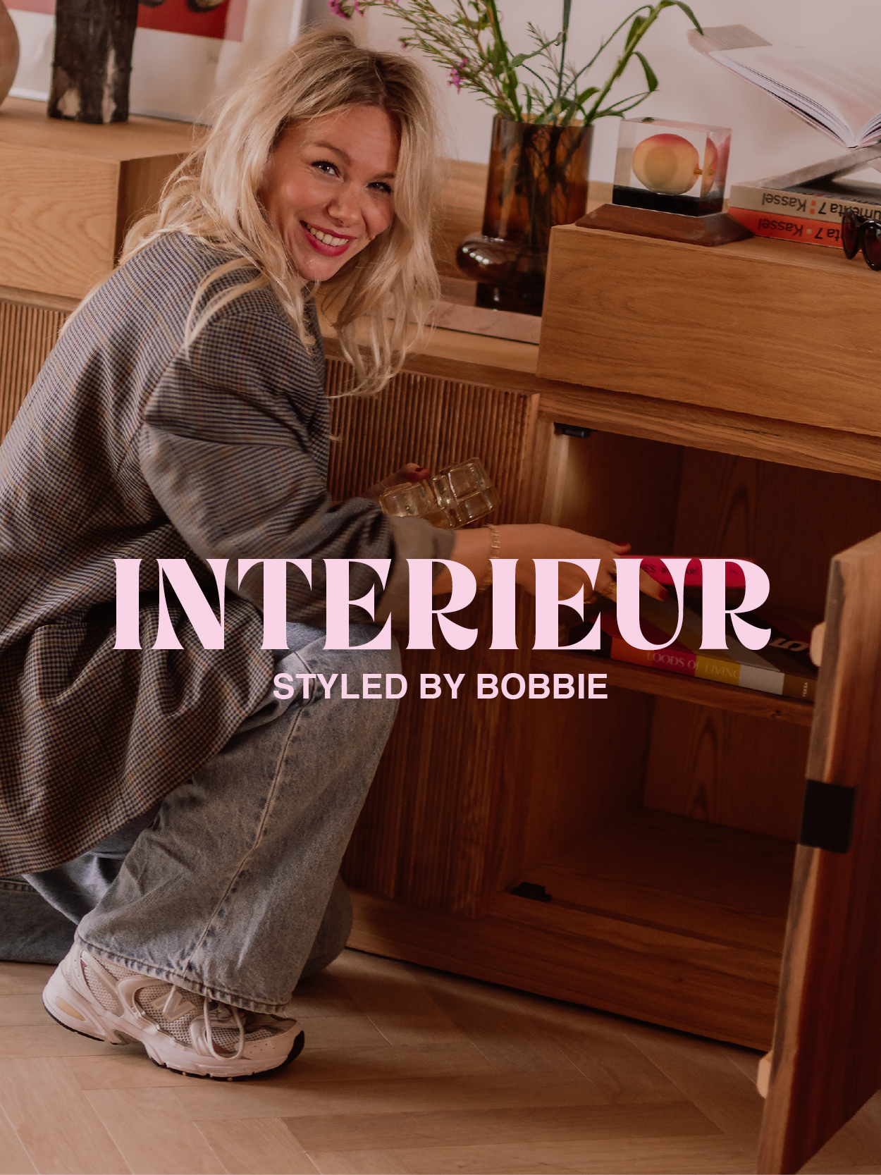 INTERIEUR STYLED BY BOBBIE