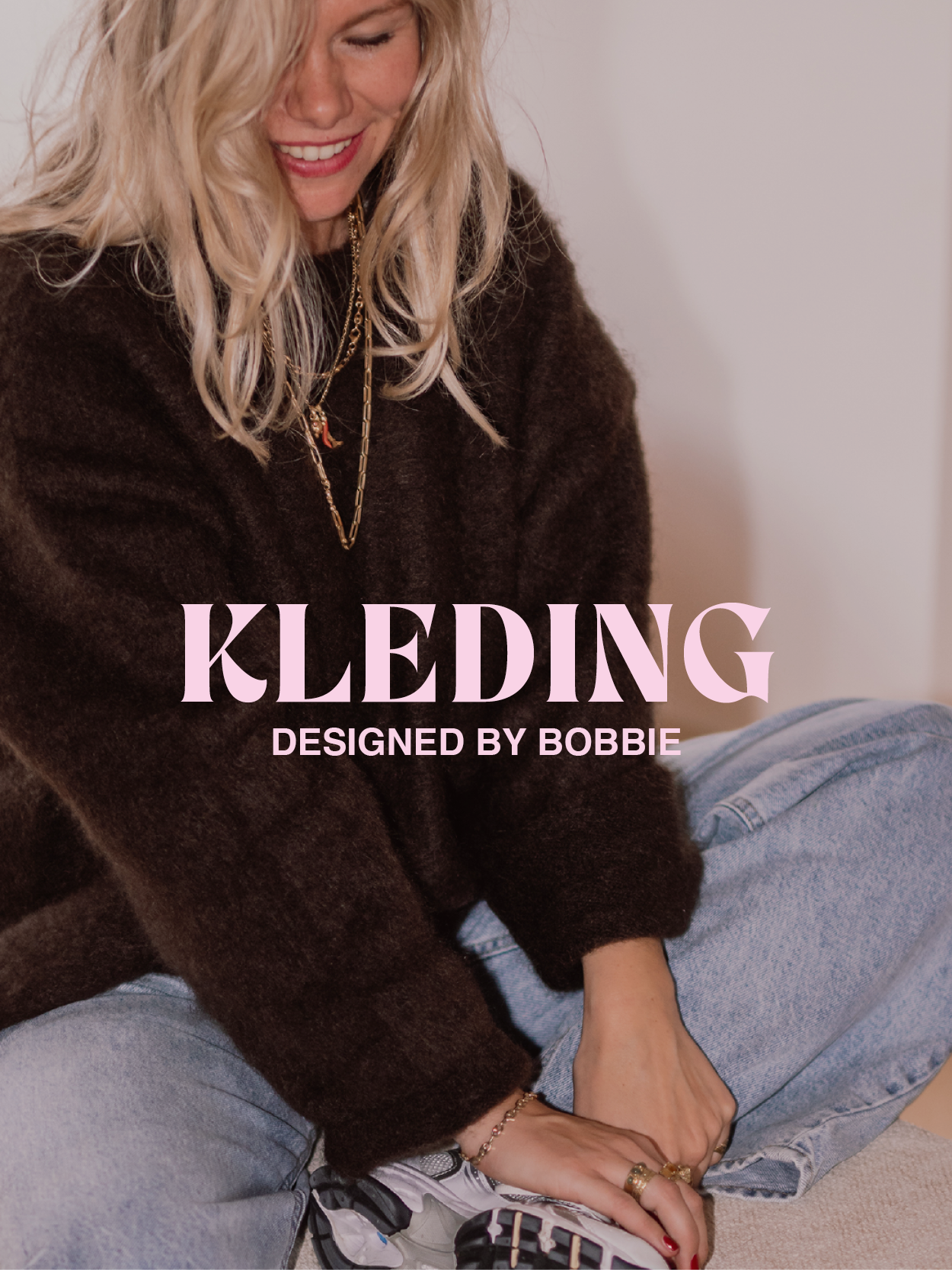KLEDING DESIGNED BY BOBBIE